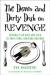 Down & Dirty Dish on Revenge
